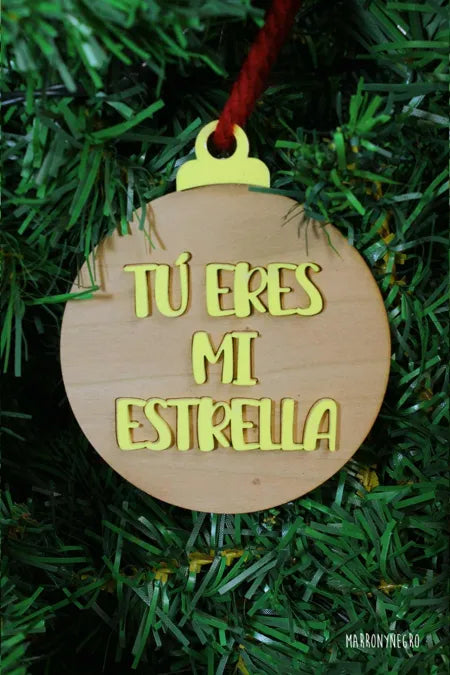 Bola de Navidad Tu eres mi Estrella