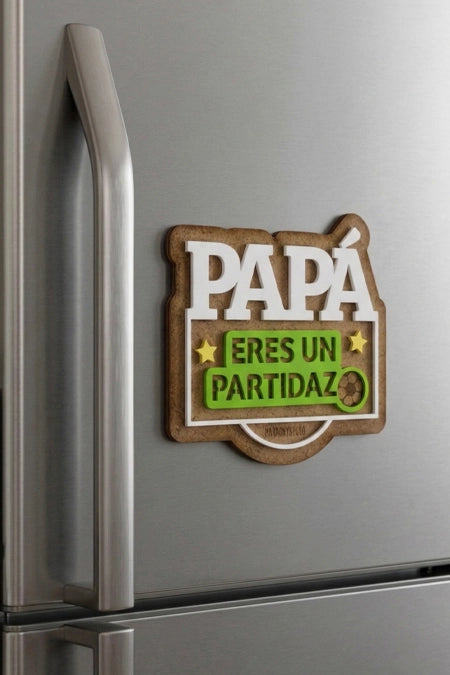 Imán Papá eres un partidazo