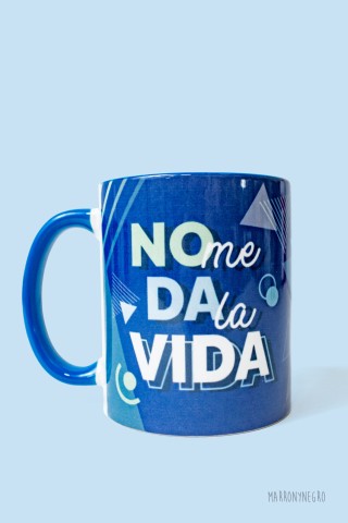 Taza No me da la vida