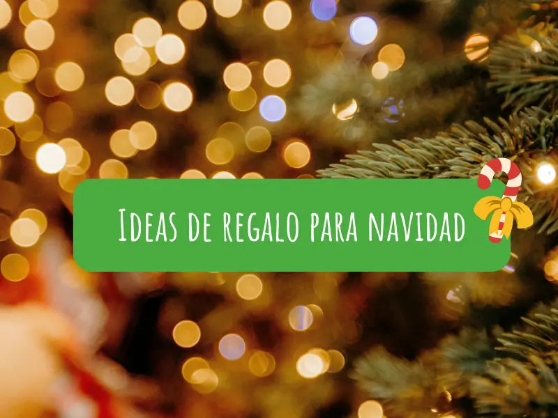 Ideas de regalo para Navidad
