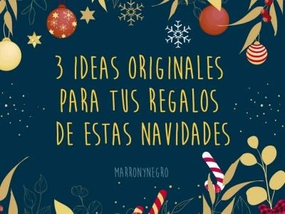 Producto: 3 ideas originales para tus regalos de estas navidades - Marronynegro
