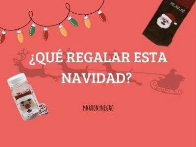Producto: ¿Qué regalar estas navidades? 3 ideas originales - Marronynegro