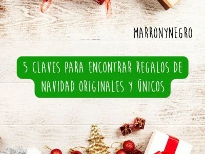 Producto: 5 Claves para Encontrar Regalos de Navidad Originales y Únicos - Marronynegro