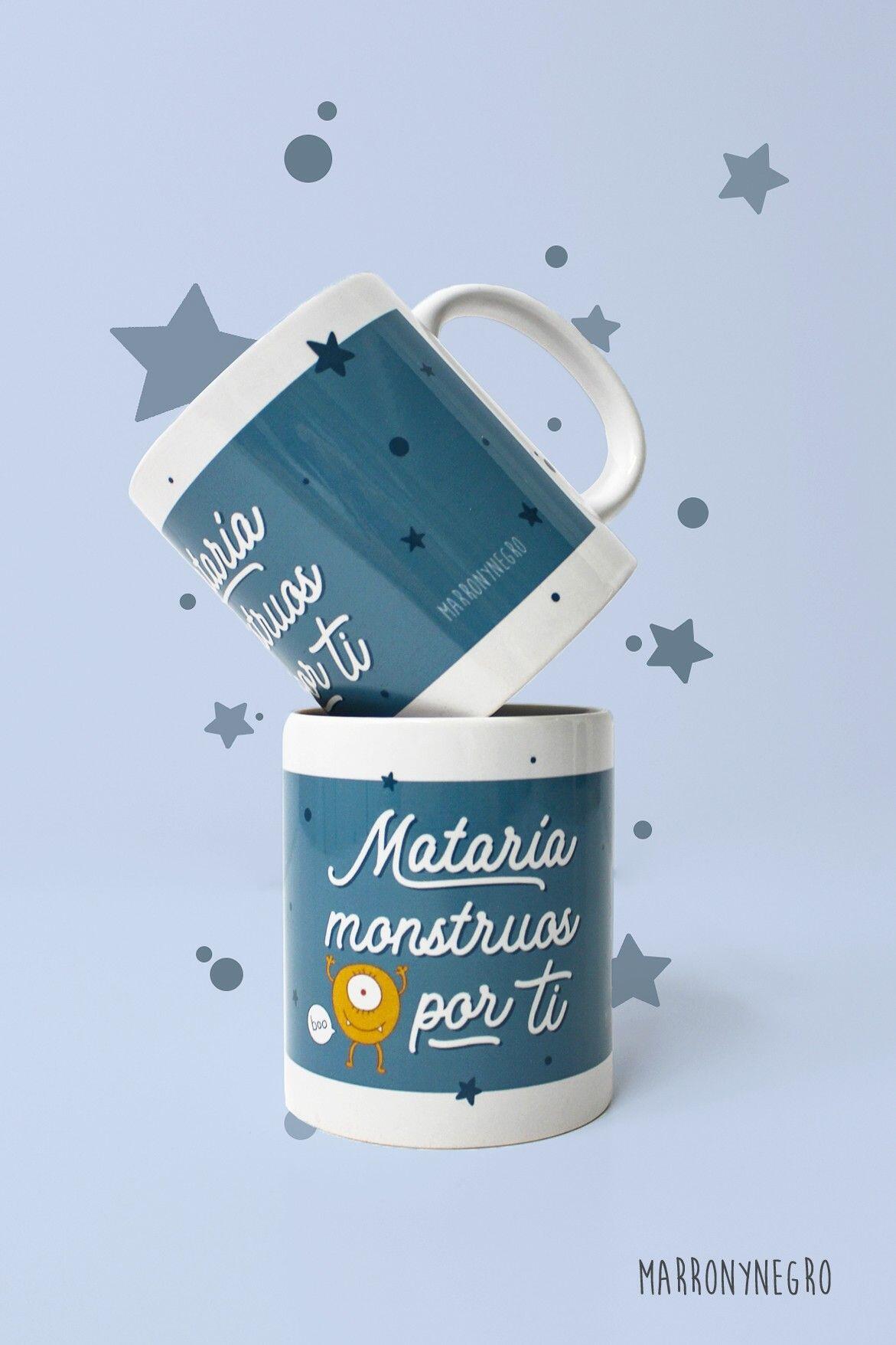 Taza Mataría monstruos por ti