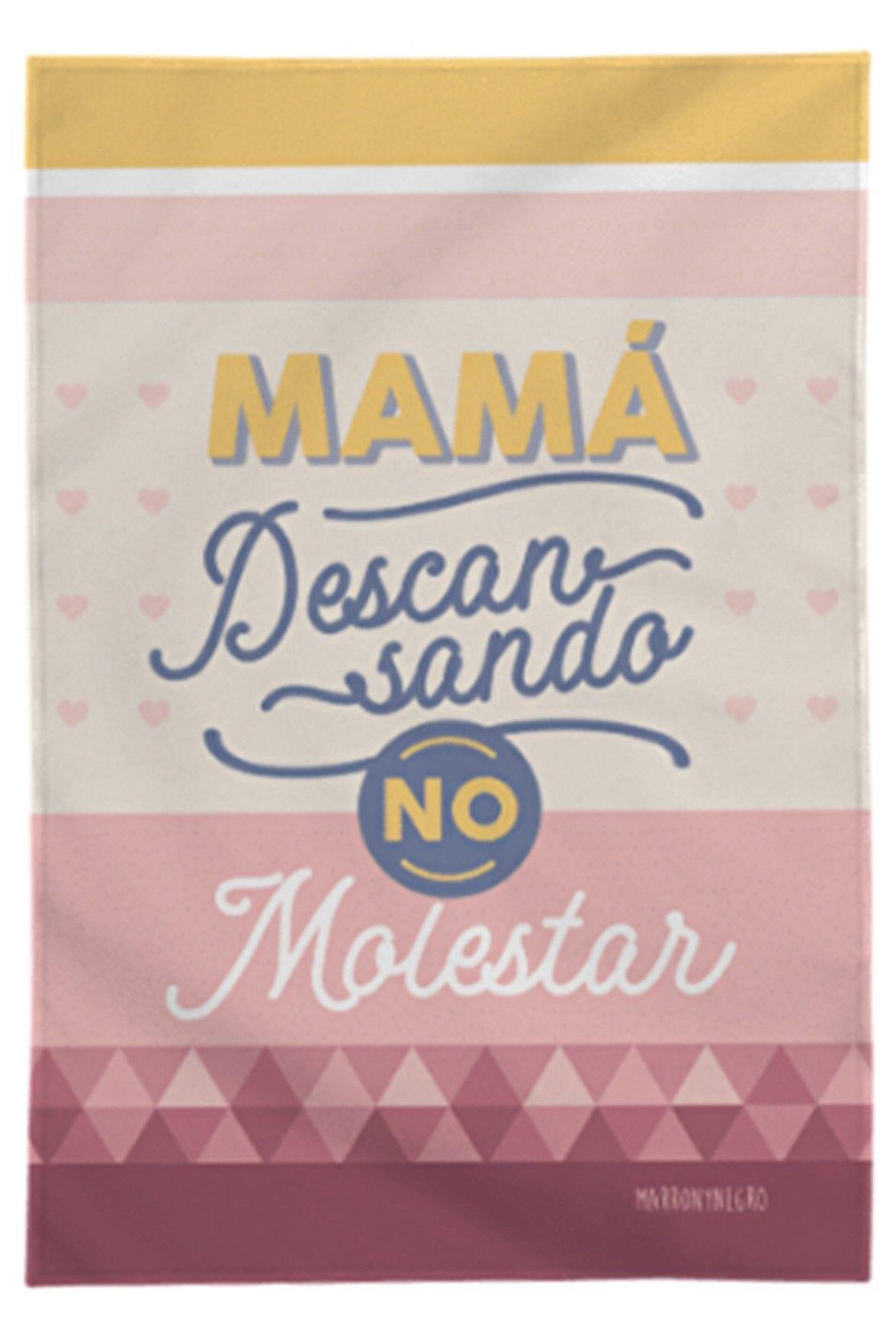 Manta Mamá Descansando, No Molestar