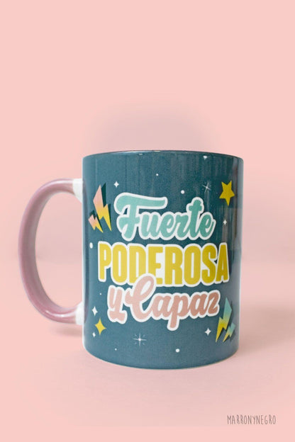 Taza Fuerte, Poderosa y Capaz