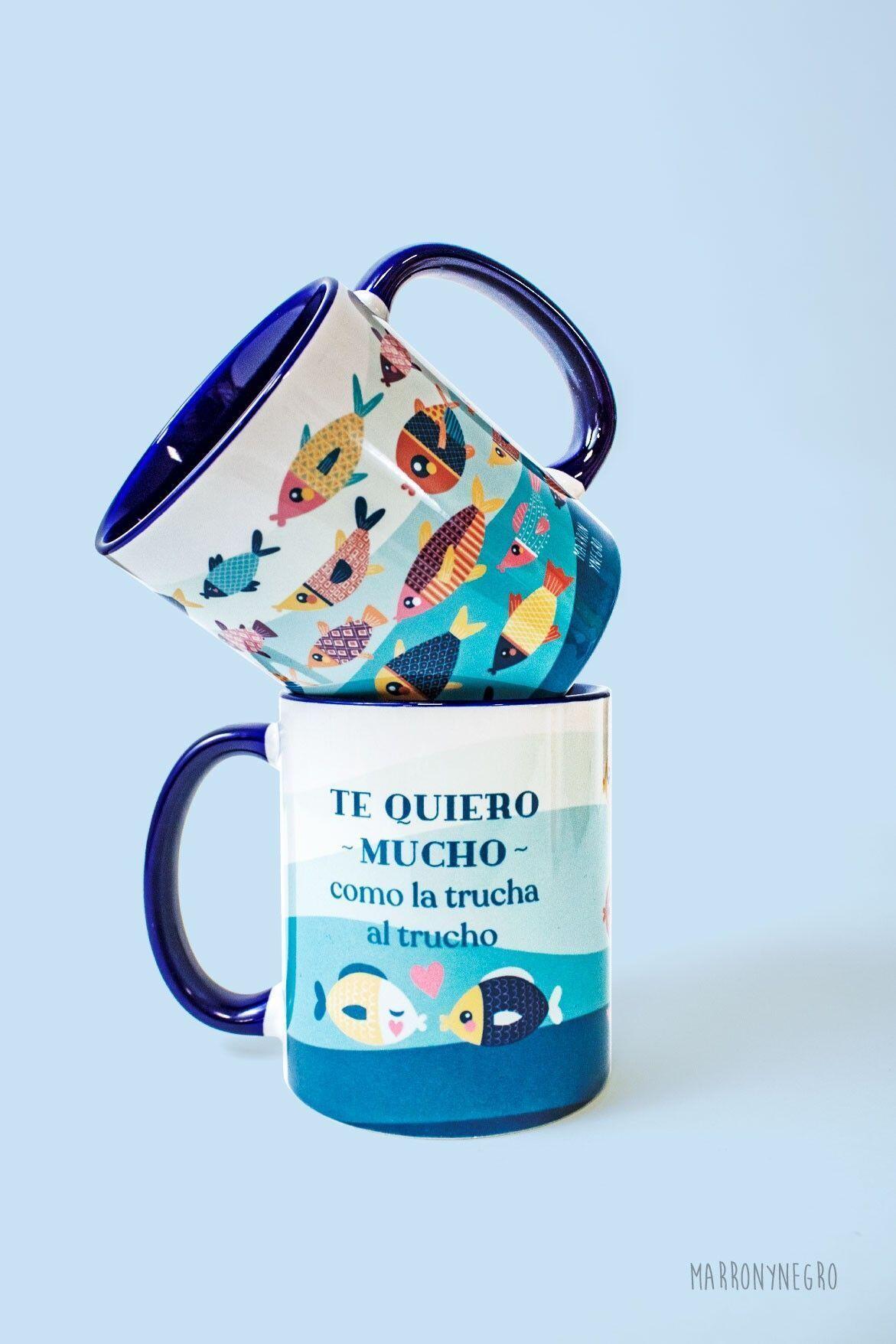Taza Te Quiero Mucho Como La Trucha Al Trucho