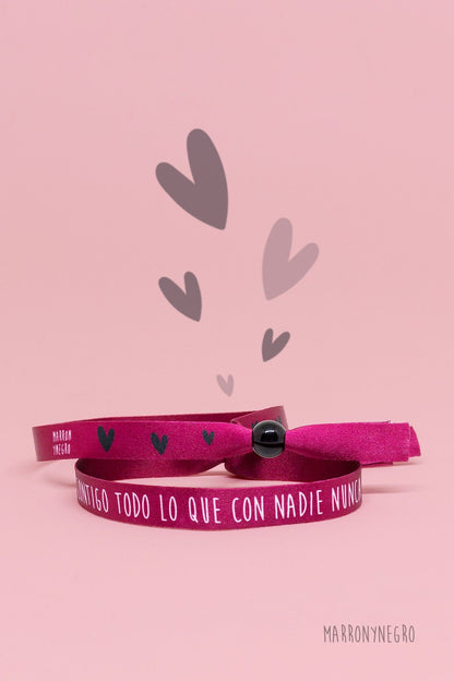 Pulsera Contigo Todo Lo Que Con Nadie Nunca
