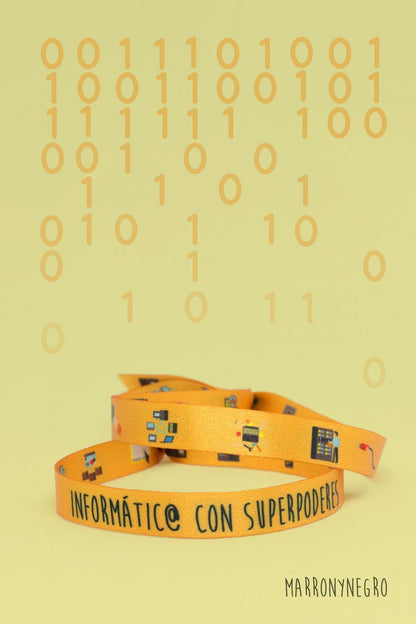 Pulsera Informátic@ con superpoderes