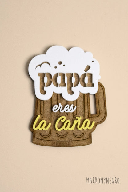 Imán Papá eres la caña