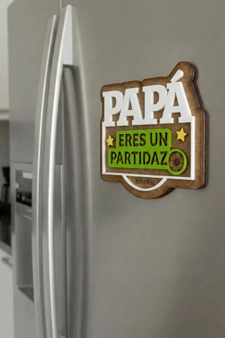 Imán Papá eres un partidazo