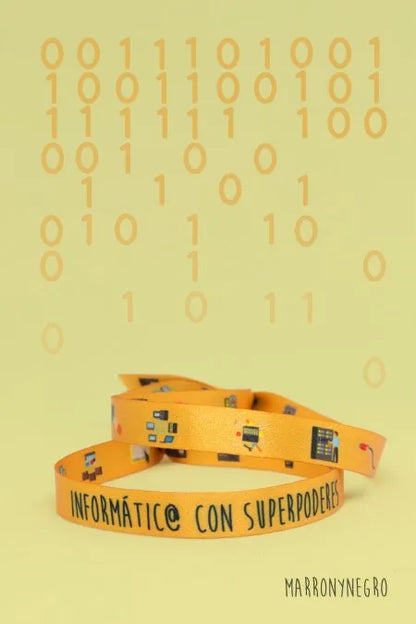 Pulsera Informátic@ con superpoderes