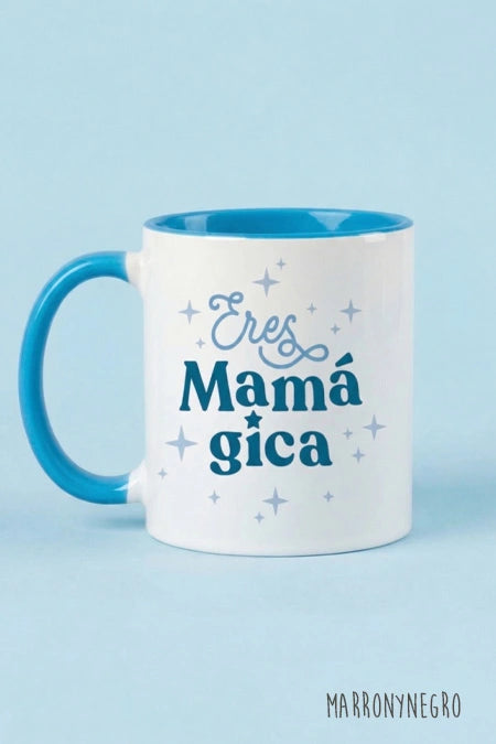 Taza Eres Mamágica