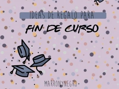 Producto: Ideas de Regalo para Fin de Curso - Marronynegro