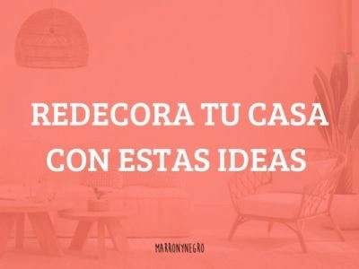 Producto: 5 Ideas para decorar tu casa con Marronynegro - Marronynegro